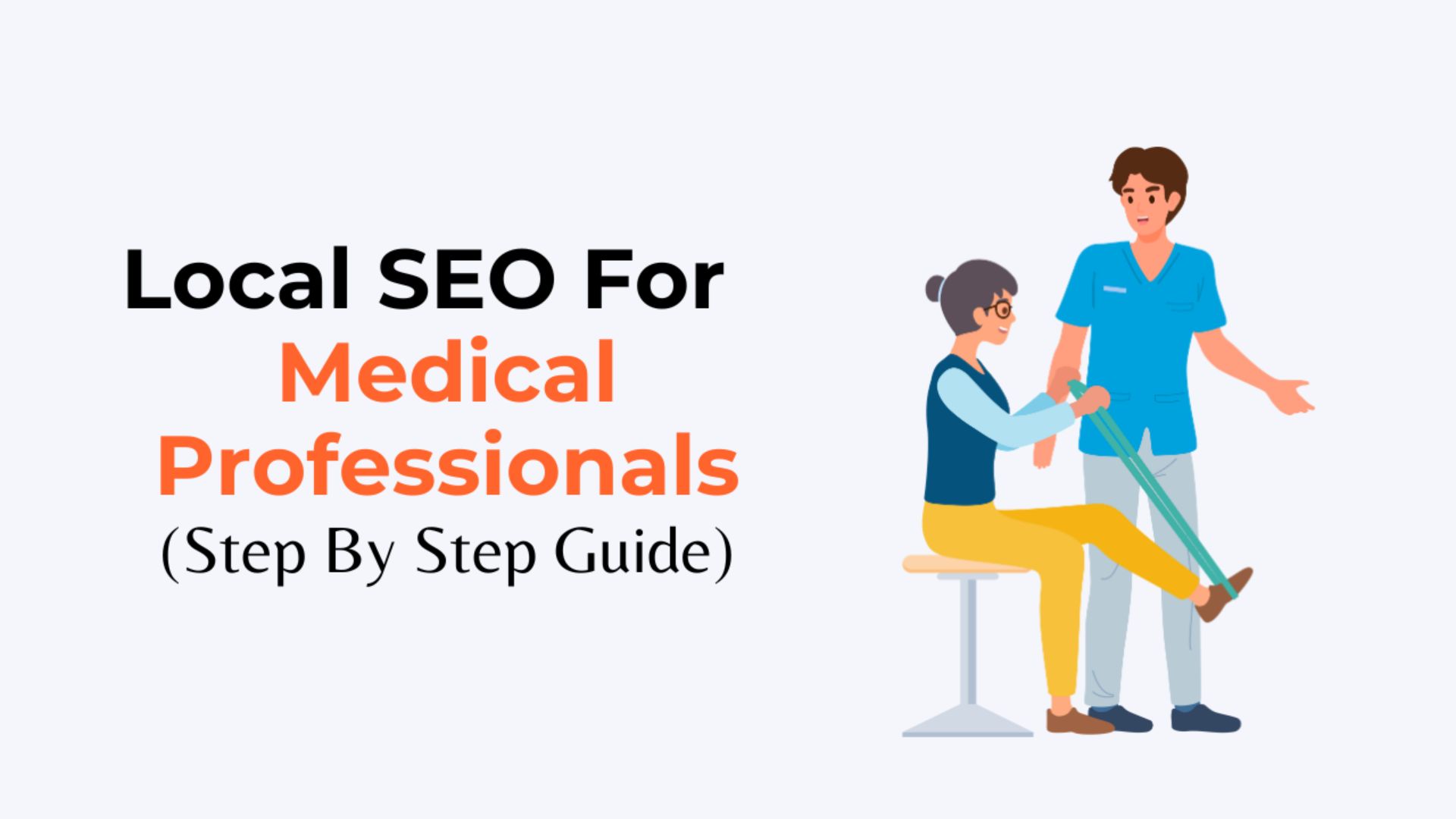 Local SEO For Medical Professionals